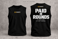 Black sleeveless muscle tank top shown from the front and back on a gray textured background. The front features a small yellow and white 'ONEEIGHTY' logo on the left chest, while the back features a large distressed white 'PAID IN ROUNDS' graphic with a smaller yellow and white logo above it.